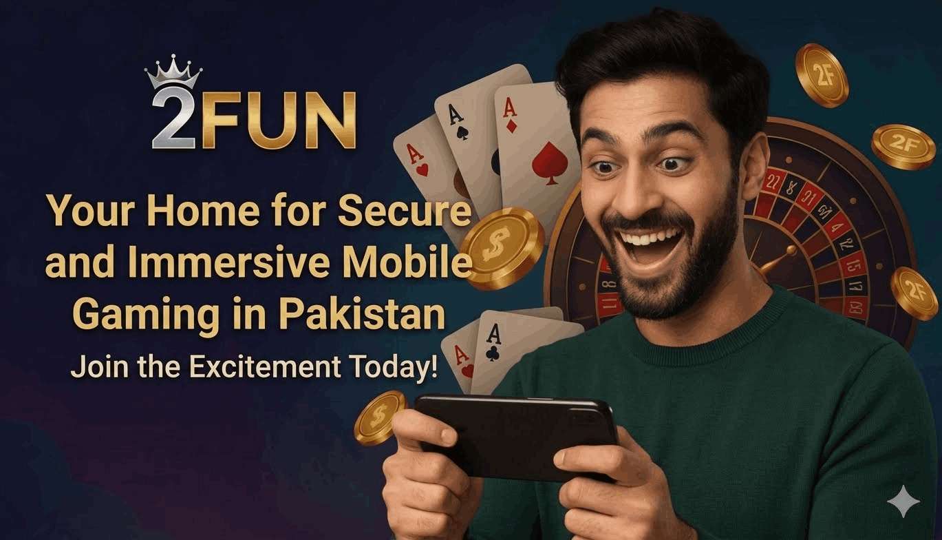 2FUN: Pakistan's Premier Mobile Gaming App - Secure Earnings & Immersive Experience